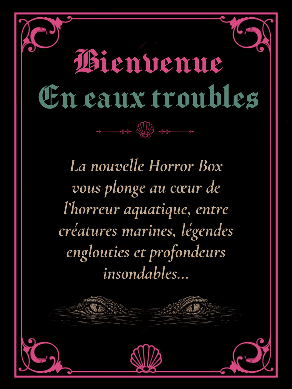 HORROR BOX 002 — EN EAUX TROUBLES